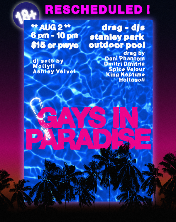 GAYS IN PARADISE - Queer Pool Party - August 2nd